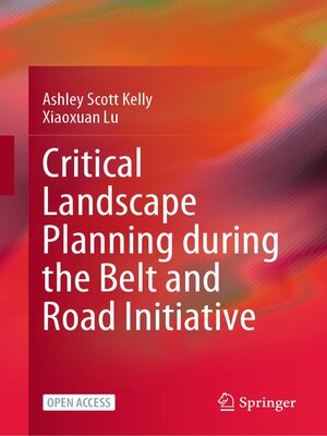 cover image of Critical Landscape Planning during the Belt and Road Initiative